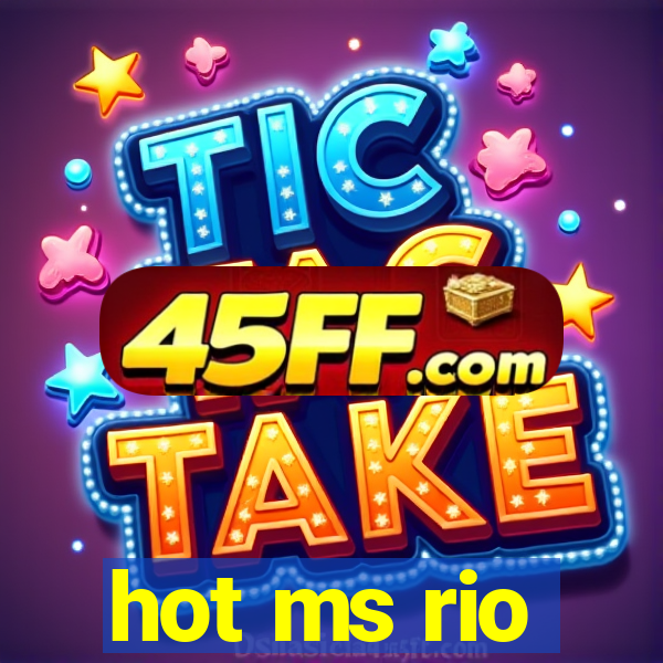 hot ms rio